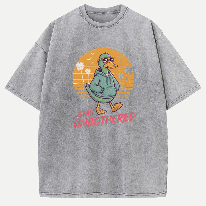 Stay Unbothered Cool Duck T-Shirt