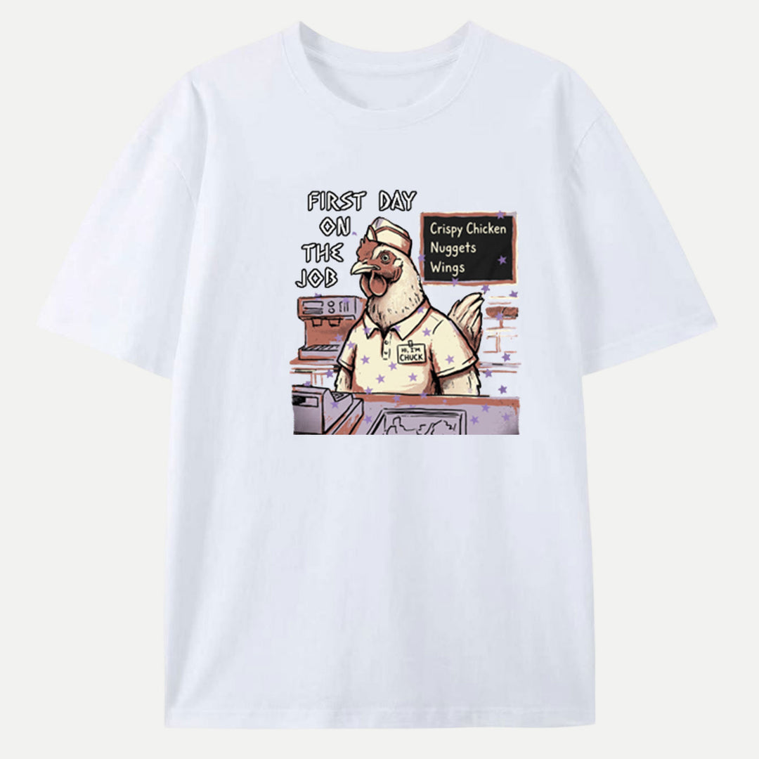 First Day On The Job Chicken Fast Food T-Shirt