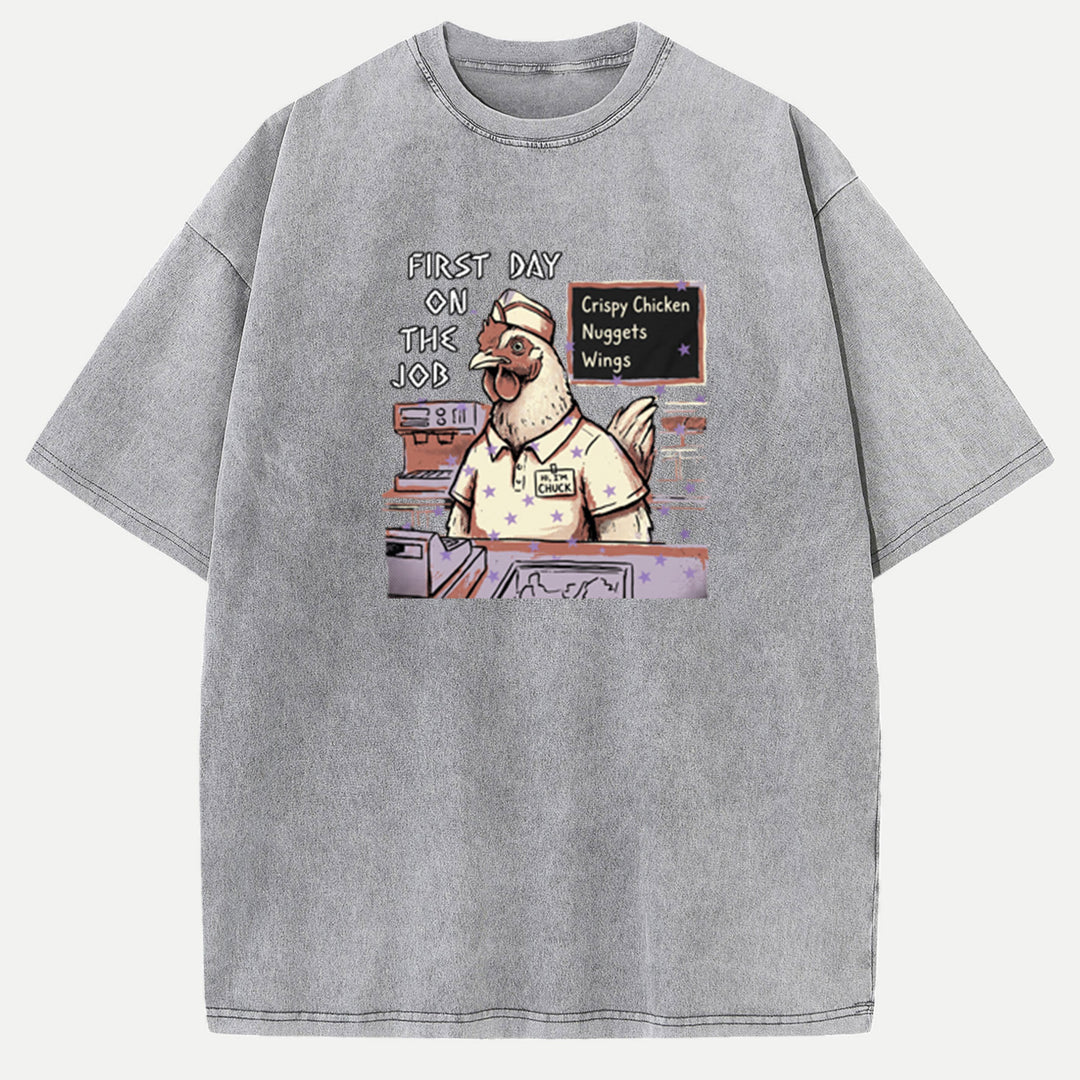 First Day On The Job Chicken Fast Food T-Shirt