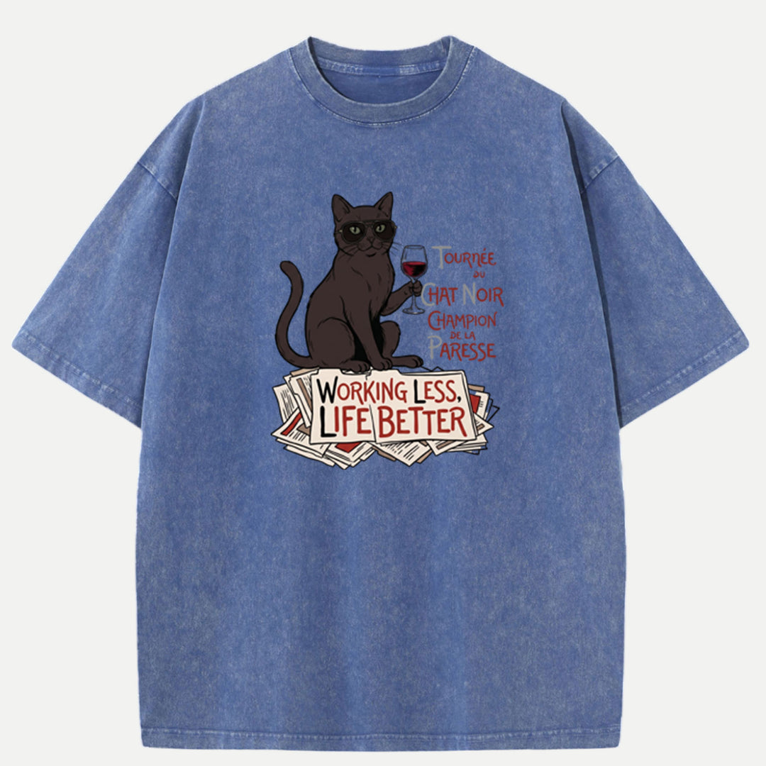 Working Less Life Better Black Cat T-Shirt