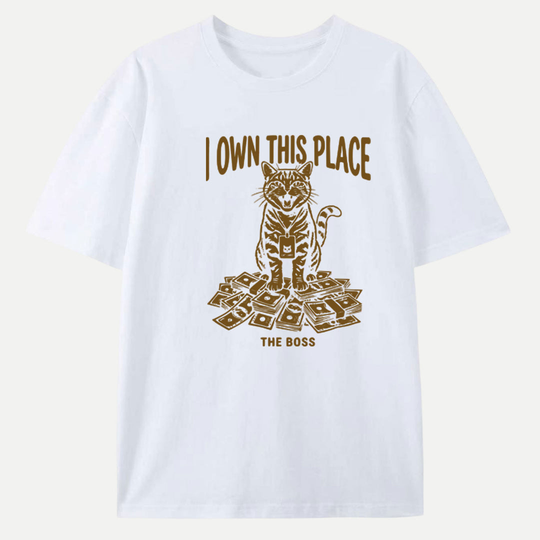 I Own This Place Boss Cat T-Shirt
