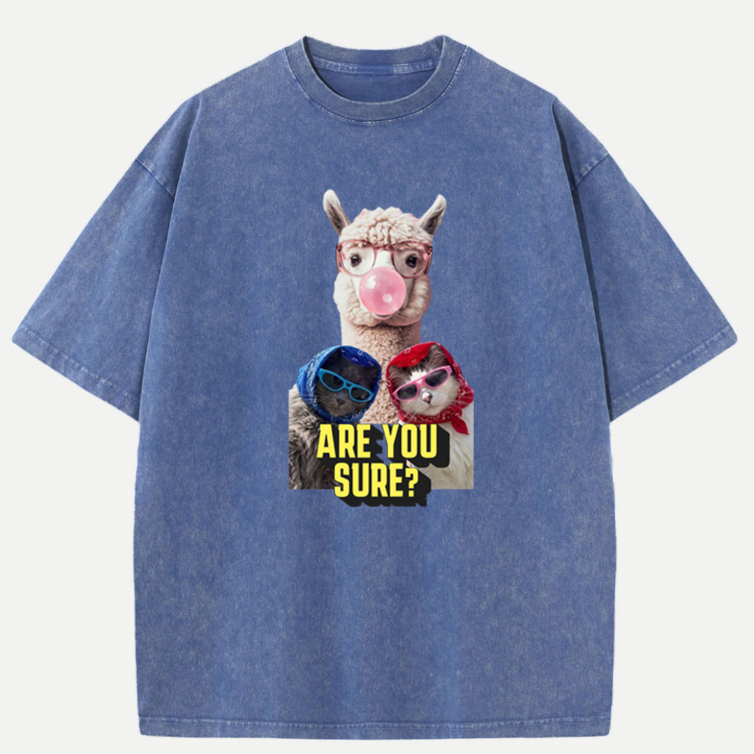 Are You Sure? Llama and Cats T-Shirt