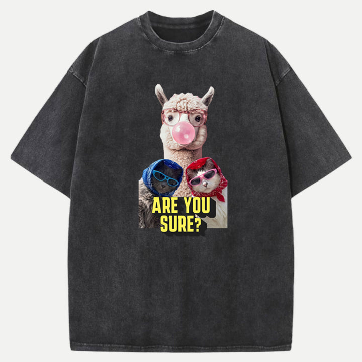 Are You Sure? Llama and Cats T-Shirt