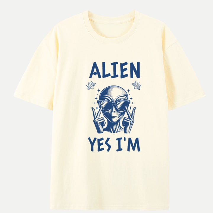 Alien Yes I’m T-Shirt