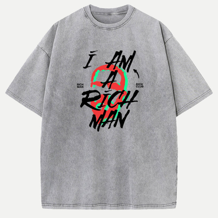 I Am a Rich Man T-Shirt