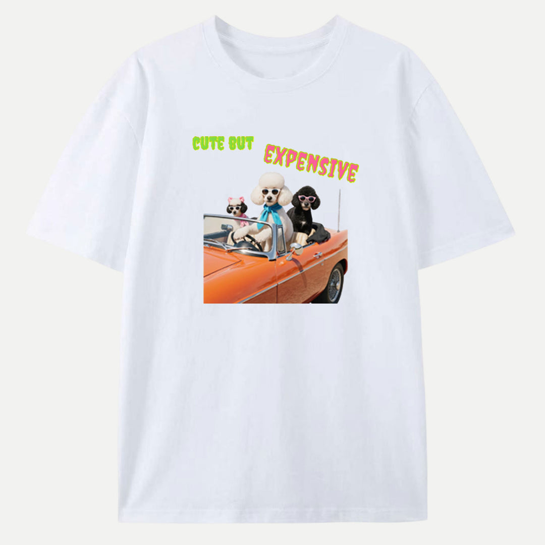 Cute But Expensive Poodle T-Shirt