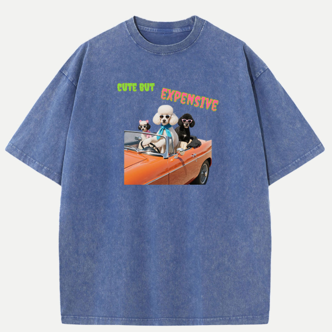 Cute But Expensive Poodle T-Shirt