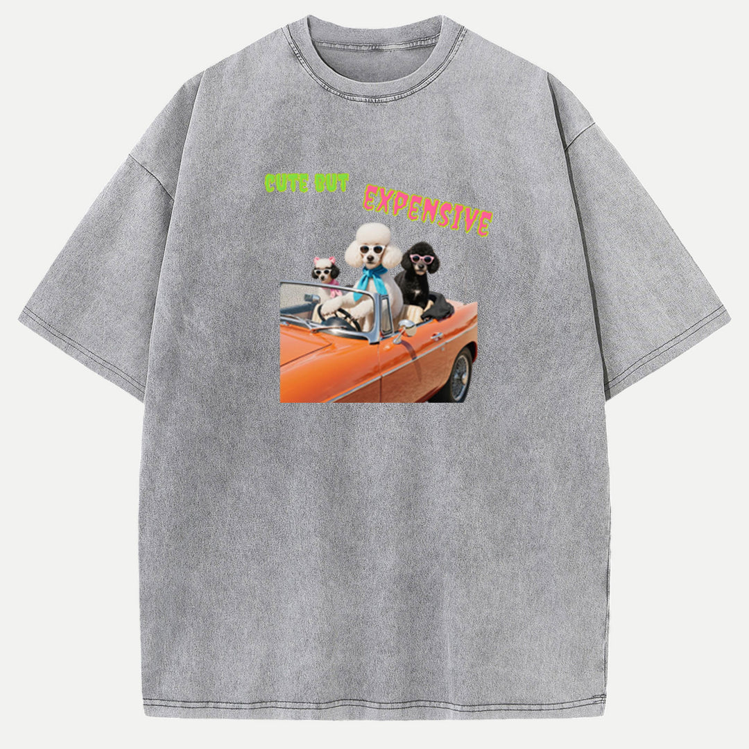 Cute But Expensive Poodle T-Shirt