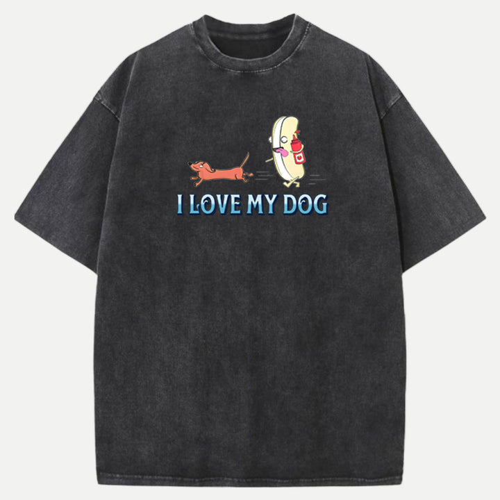 I Love My Dog T-Shirt