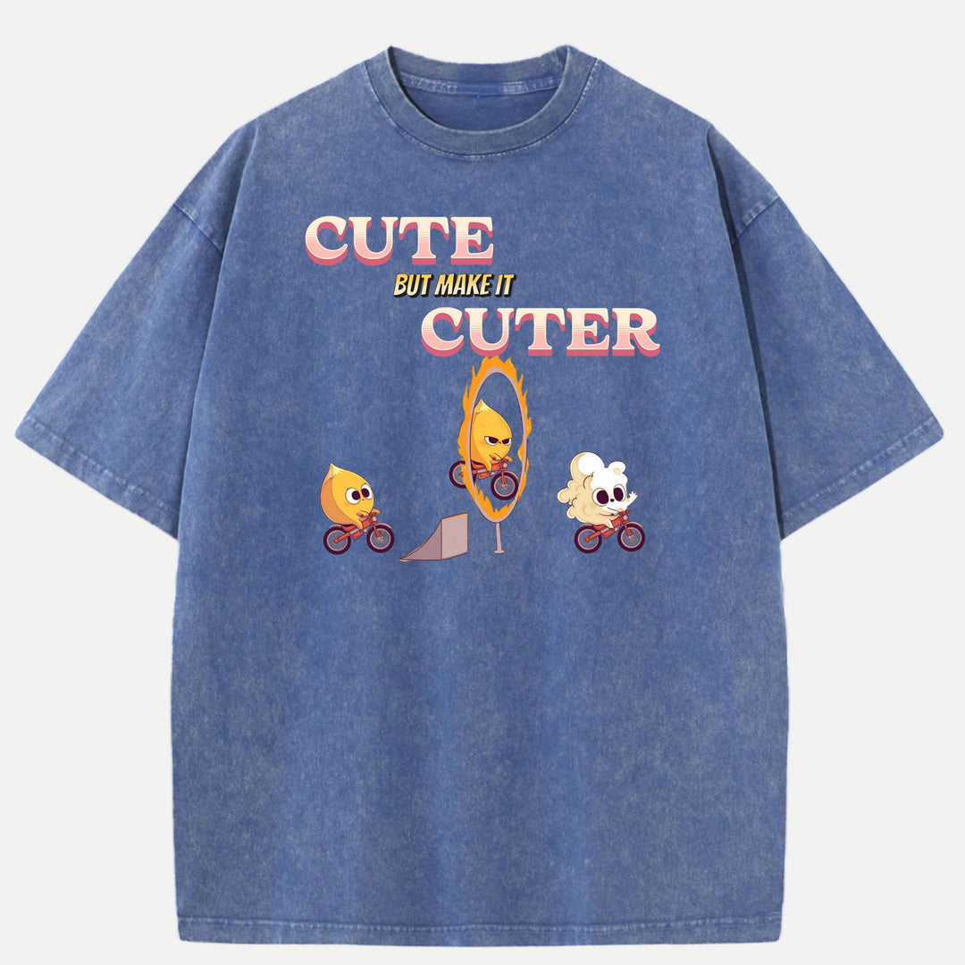 Cute but Make It Cuter  T-Shirt