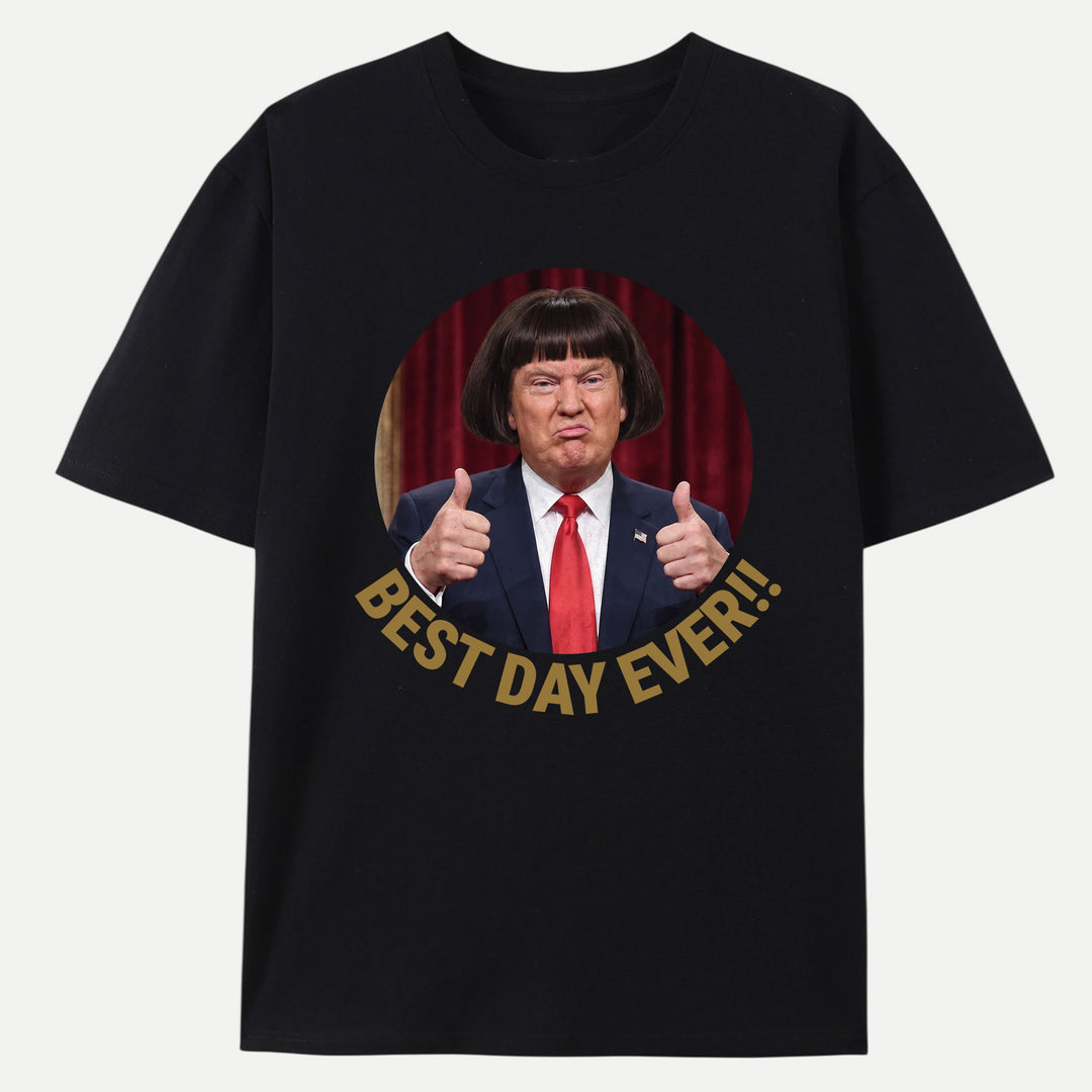 Best Day Ever Funny Bob Haircut Meme Graphic T-Shirt