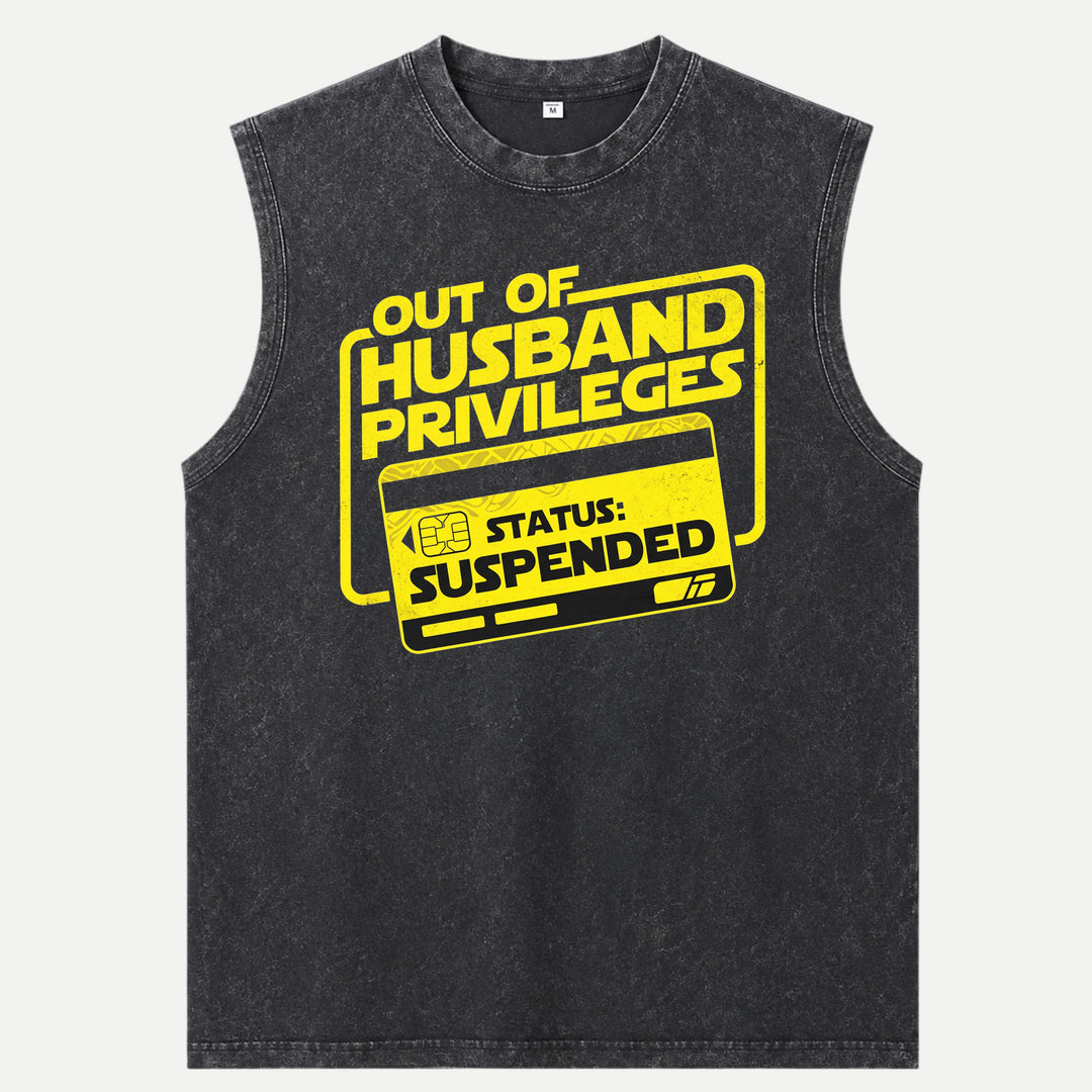 Out Of Husband Privileges Status Suspended Funny Graphic T-Shirt