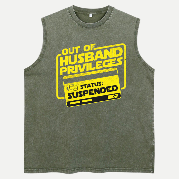 Out Of Husband Privileges Status Suspended Funny Graphic T-Shirt