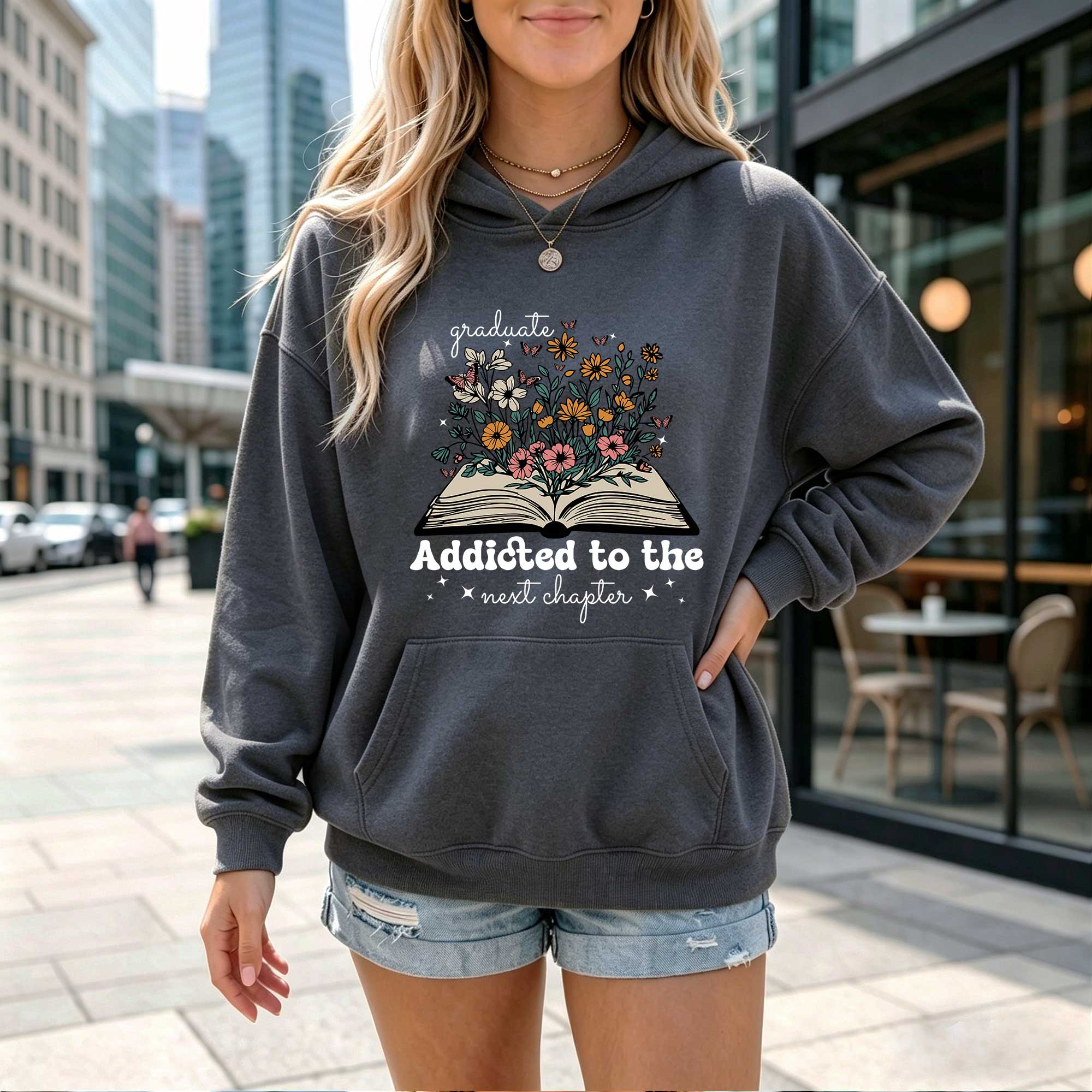 Floral Graduation "Addicted to the Next Chapter" Graphic Hoodie