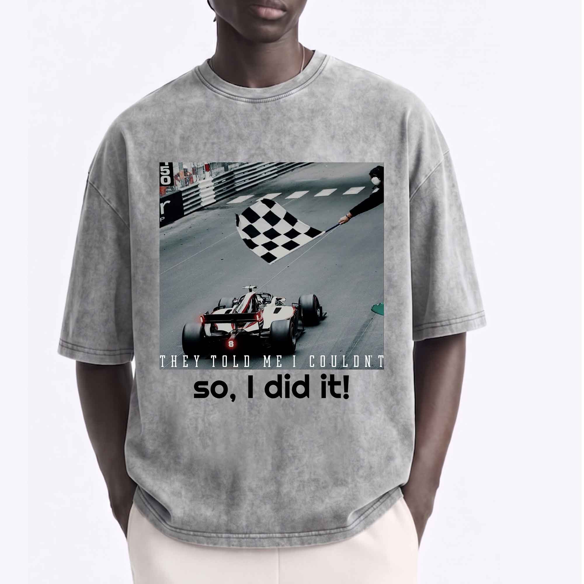 Vintage F1 "They Told Me I Couldn't" Graphic T-shirt