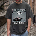Vintage F1 "They Told Me I Couldn't" Graphic T-shirt