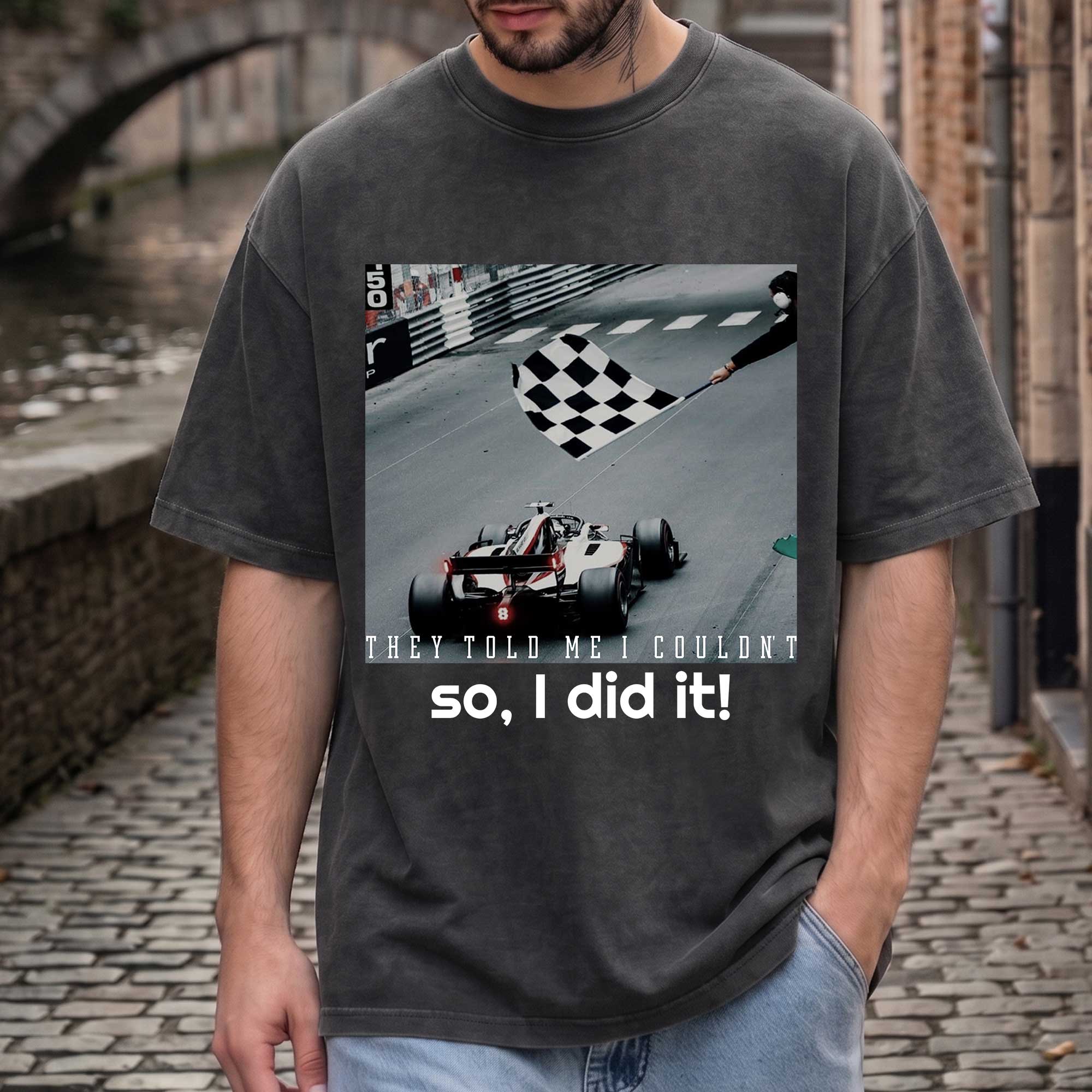 Vintage F1 "They Told Me I Couldn't" Graphic T-shirt