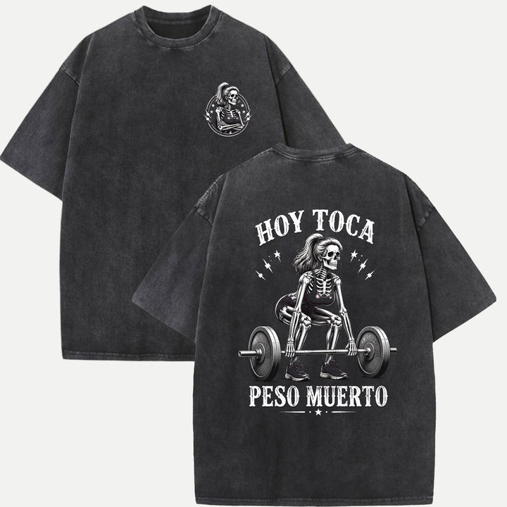 Hoy Toca Peso Muerto Double-Sided Skeleton Deadlift Graphic T-Shirt