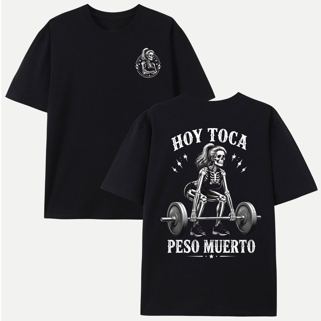 Hoy Toca Peso Muerto Double-Sided Skeleton Deadlift Graphic T-Shirt