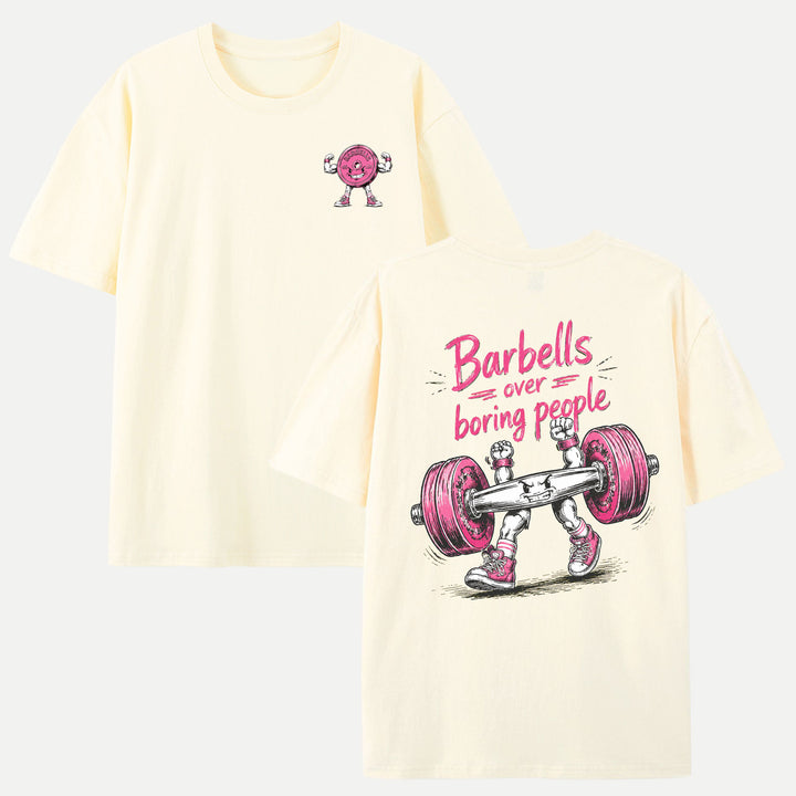 Barbells Over Boring People Double-Sided Gym Graphic T-Shirt