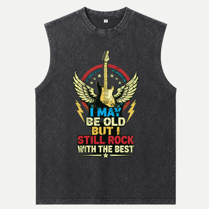 I May Be Old But I Still Rock Graphic T-Shirt