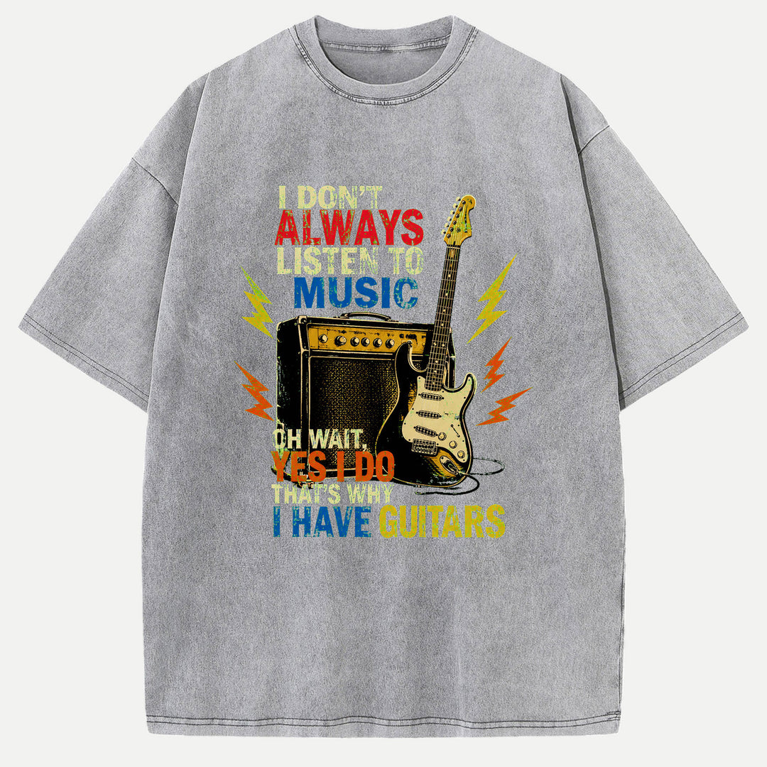 I Have Guitars Funny Music Graphic T-Shirt