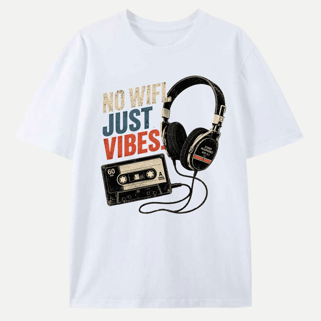 No Wi-Fi Just Vibes T-Shirt