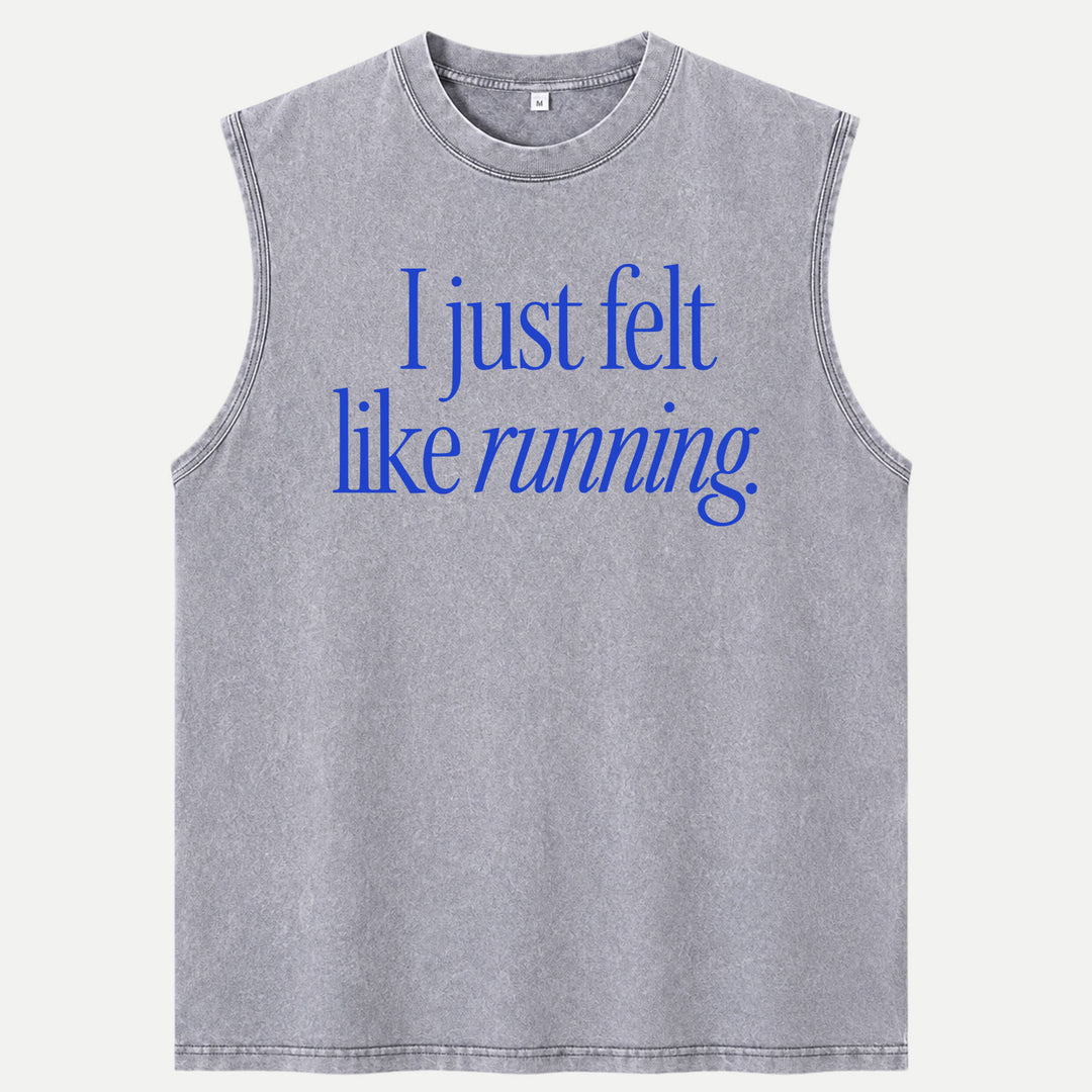 I Just Felt Like Running Hoodie