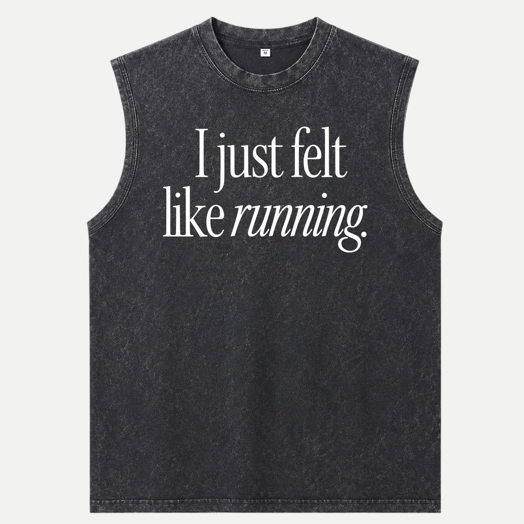 I Just Felt Like Running Hoodie