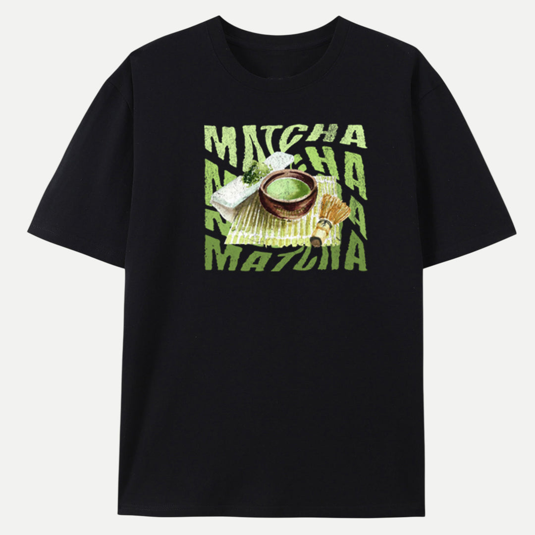 Matcha Matcha Matcha T-Shirt