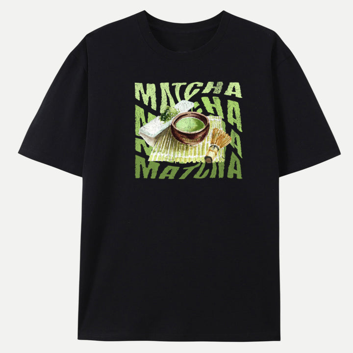 Matcha Matcha Matcha T-Shirt