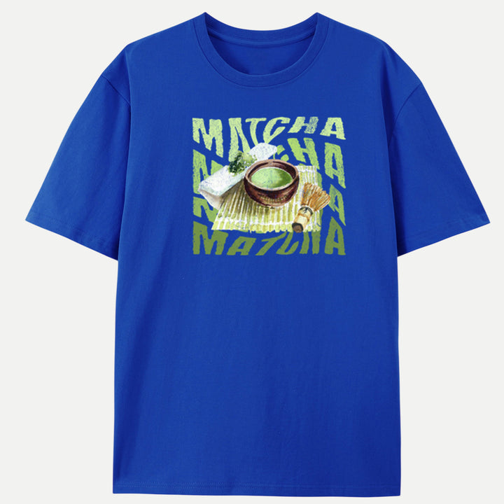 Matcha Matcha Matcha T-Shirt