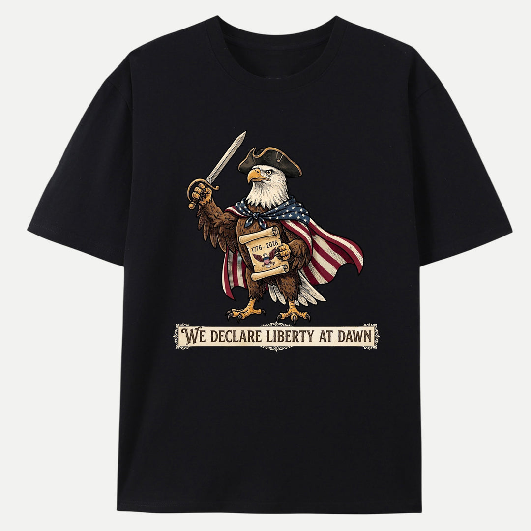 We Declare Liberty At Dawn Eagle Graphic T-Shirt