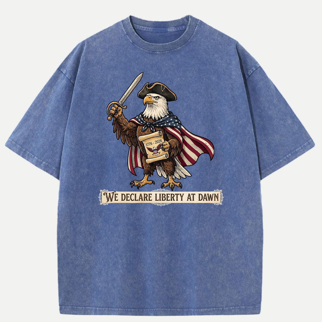 We Declare Liberty At Dawn Eagle Graphic T-Shirt