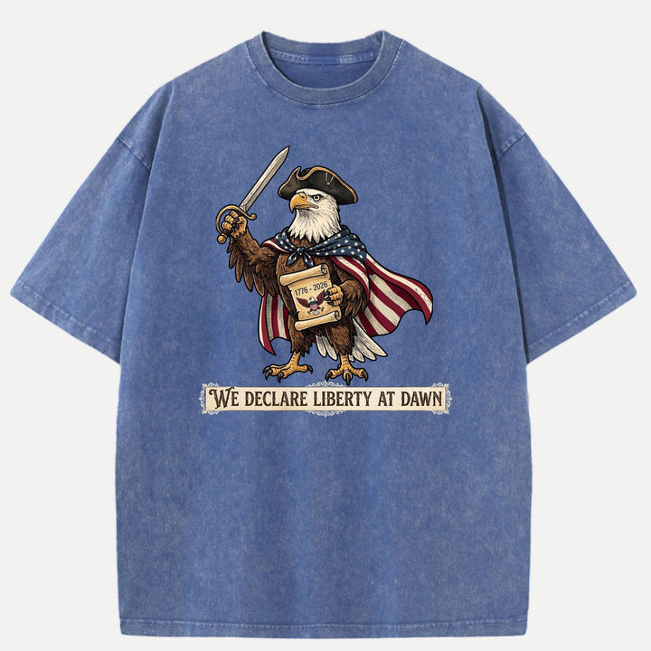 We Declare Liberty At Dawn Eagle Graphic T-Shirt