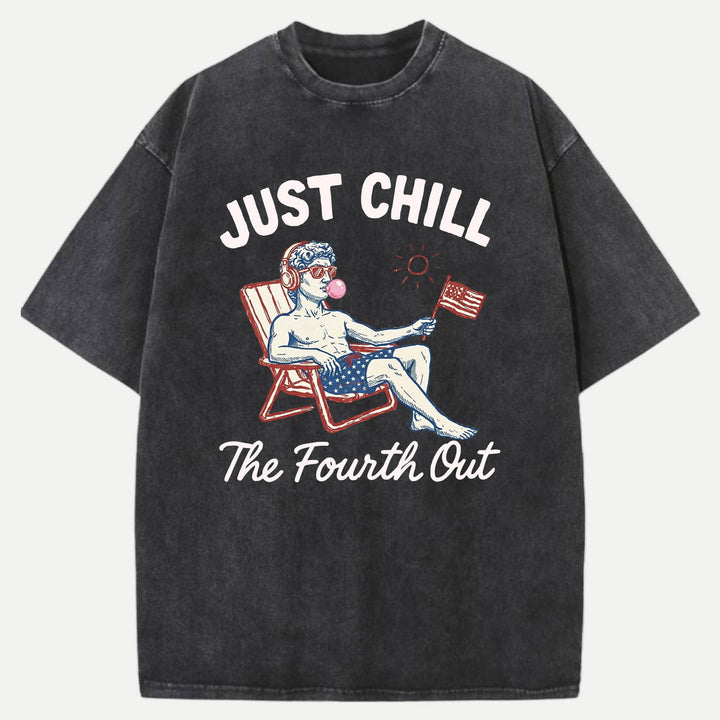 Just Chill The Fourth Out Statue Graphic T-Shirt