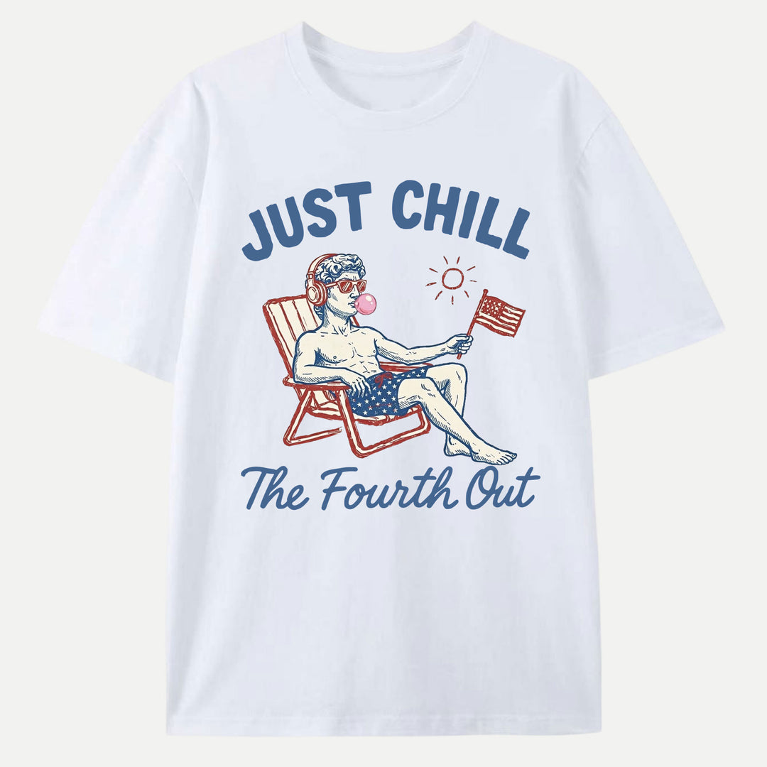 Just Chill The Fourth Out Statue Graphic T-Shirt