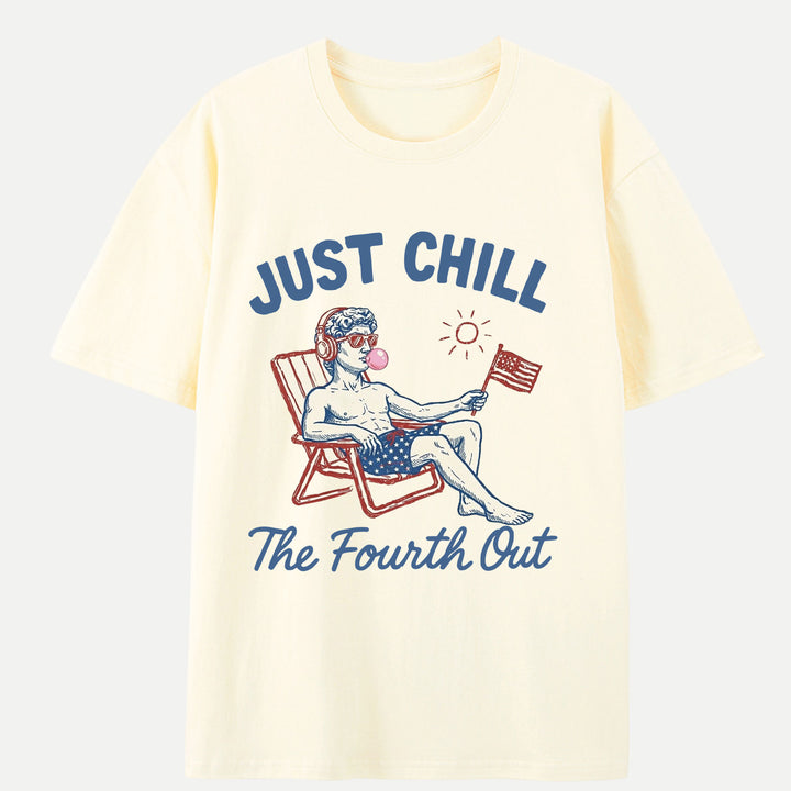 Just Chill The Fourth Out Statue Graphic T-Shirt