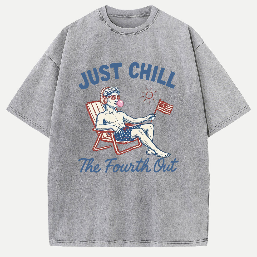 Just Chill The Fourth Out Statue Graphic T-Shirt